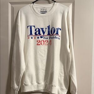 Taylor For President 2024 White Crewneck Sweatshirt